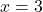x=±3