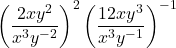 \displaystyle \left(\frac{2xy^2}{x^3y^{-2}}\right)^{2}\left(\frac{12xy^3}{x^3y^{-1}}\right)^{-1}