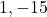 1,-15