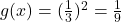 g(x) = (\frac{1}{3})^2 = \frac{1}{9}