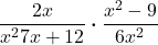 \displaystyle\frac{2x} {x^2 − 7x + 12} \boldsymbol{\cdot} \frac{x^2 - 9} {6x^2}   