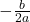 -\frac{b}{2a}