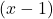 \left(x-1\right)