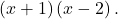 \left(x+1\right)\left(x-2\right).