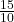 \frac{15}{10}