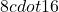 8cdot 16