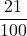\displaystyle\frac{21}{100}