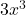 3x^{3}