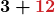 \boldsymbol{3 + \color{myred1}12}