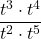 \dfrac{{t}^{3} \cdot {t}^{4}}{{t}^{2} \cdot {t}^{5}}