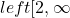 left[2,\infty \right)
