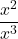 \displaystyle\frac{x^2}{x^3}