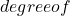degree of
