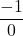 \displaystyle\frac{-1}{0}