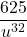 \dfrac{625}{{u}^{32}}