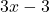 3x-3