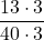 \displaystyle−\frac{13 \cdot 3}{40 \cdot 3}