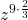 \displaystyle z^{9\cdot \frac{2}{3}}