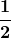 Rendered by QuickLaTeX.com \displaystyle \boldsymbol{\frac{1}{2}}