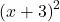 {\left(x+3\right)}^{2}