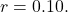 r=0.10.