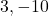 3,-10