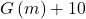 G\left(m\right)+10