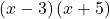 \left(x-3\right)\left(x+5\right)