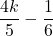 \displaystyle\frac{4k}{5} - \frac{1}{6}