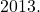 2013.