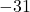 -31