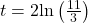 t=2\text{ln}\left(\frac{11}{3}\right)