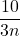 \displaystyle\frac{10}{3n}