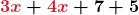\boldsymbol{\color{myred1}3x \color{black}+ \color{myred1}4x \color{black}+ \color{myblue1}7 \color{black} + \color{myblue1}5}