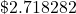 \mathdollar 2.718282