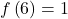 f\left(6\right)=1