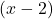 \left(x-2\right)