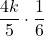 \displaystyle\frac{4k}{5} \cdot \frac{1}{6}