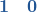 \display \boldsymbol{{\color{myblue1}1} \quad {\color{myblue1}0}} 