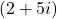 \left(2+5i\right)