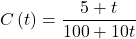 C\left(t\right)=\dfrac{5+t}{100+10t}