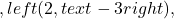 ,left(2,text{ }-3right),