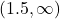 \left(1.5,\infty \right)
