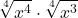 \displaystyle \sqrt[4]{x^4}\cdot \sqrt[4]{x^3}