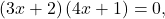\left(3x+2\right)\left(4x+1\right)=0,