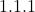 \displaystyle{1.1.1}