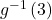 {g}^{-1}\left(3\right)