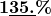\[ \boldsymbol{1} \underline{\smash{\boldsymbol{35.}}}\boldsymbol{\%}\]