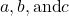 a, b, \text{and} c