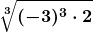 \boldsymbol{\displaystyle \sqrt[3]{(-3)^3 \cdot 2}}